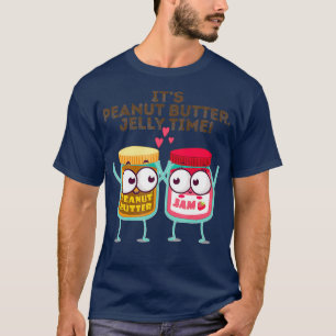 Sein Erdnuss Butter Jelly Time Funny Geschenk Idee T-Shirt