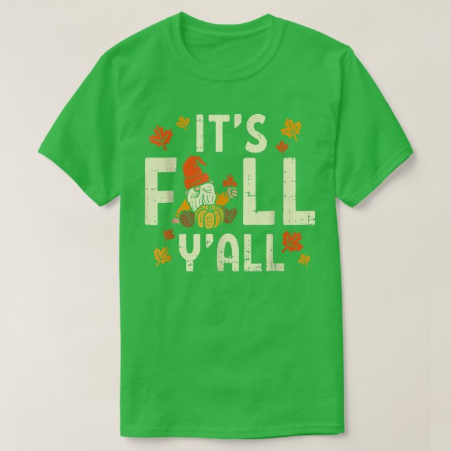 Sein Fall Yall Gnome Pumpkin Halloween Erntedank T-Shirt (Design vorne)
