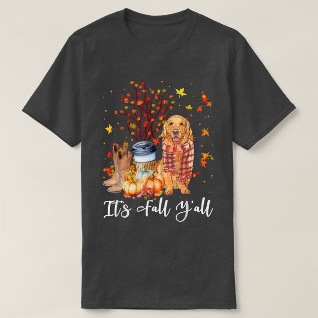 Sein Fall Yall Golden Retriever Dog Pumpkin Fall A T-Shirt (Design vorne)