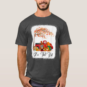 Sein Fall Yall Niedlich Gnomes Pumpkin Truck Autum T-Shirt