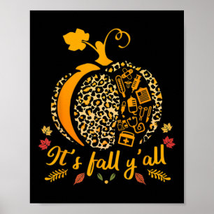 Sein Fall Yall Pumpkin Halloween Nurse Scrub Tops  Poster