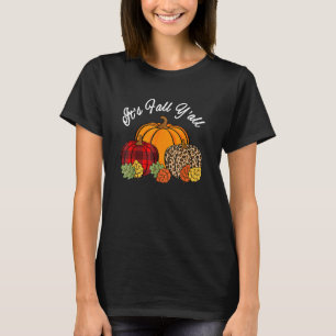 Sein Fall Yall Pumpkin Leopard Print Herbst Thanks T-Shirt