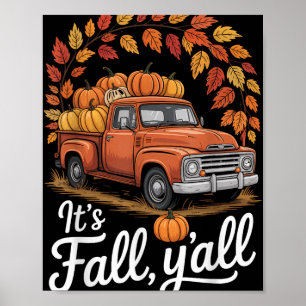 Sein Fall Yall Pumpkin Truck Herbstbaum Hallo Fall Poster
