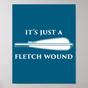 Sein Fletch Wund Bogenschieß Humor Pfeil Poster