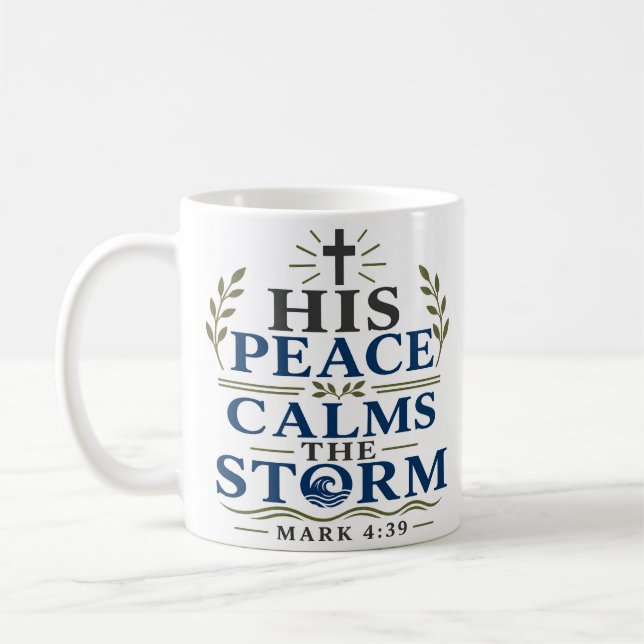 Sein Friede beruhigt den Sturm Christlicher Glaube Kaffeetasse (Links)