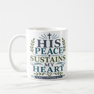 Sein Friede erhält mein Herz Friedlicher Spruch Kaffeetasse