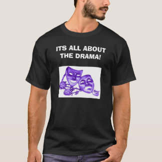SEIN GANZ UNGEFÄHR DAS DRAMA! mit T-Shirt