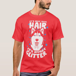 Sein Hund hat seinen hässlichen Glitzer nicht gefa T-Shirt