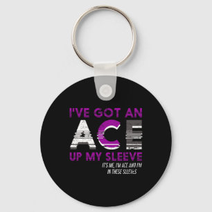 Sein Ich bin Ace und ich in diesen Sleeves Asexual Schlüsselanhänger
