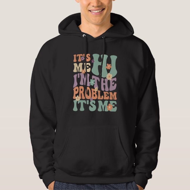 Sein Ich Hallo, ich bin das Problem sein Me_2 Hoodie (Vorderseite)