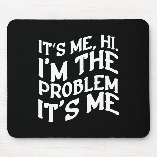 Sein Ich Hallo im Problem ist ich Spaß Groovy Spaß Mousepad (Vorne)