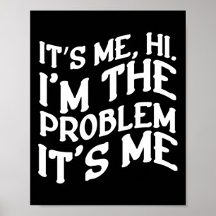 Sein Ich Hallo im Problem ist ich Spaß Groovy Spaß Poster
