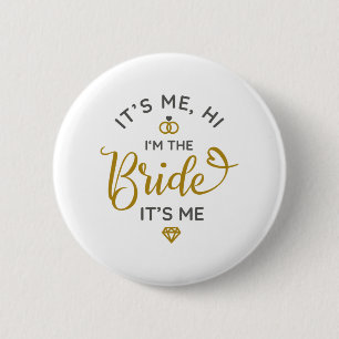 Sein Ich Hallo in der Bridge seine Me Wedding Day Button