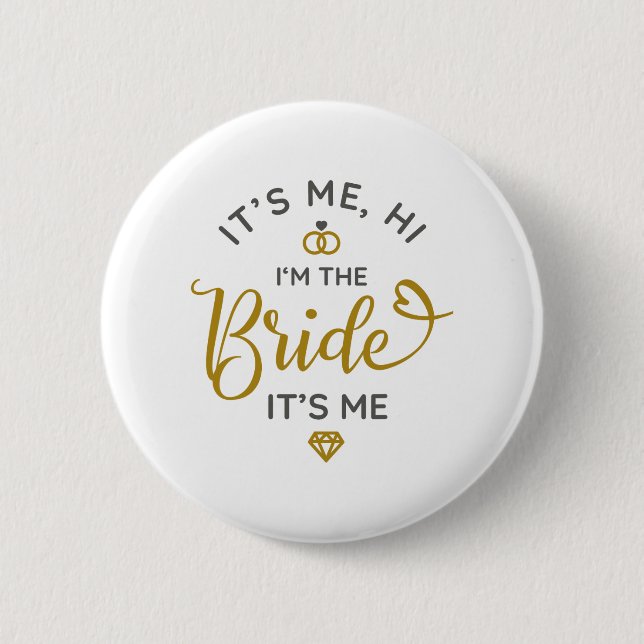 Sein Ich Hallo in der Bridge seine Me Wedding Day  Button (Vorderseite)