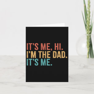 Sein Ich Hi I&#; ich bin der Vater sein Ich-Funny- Karte