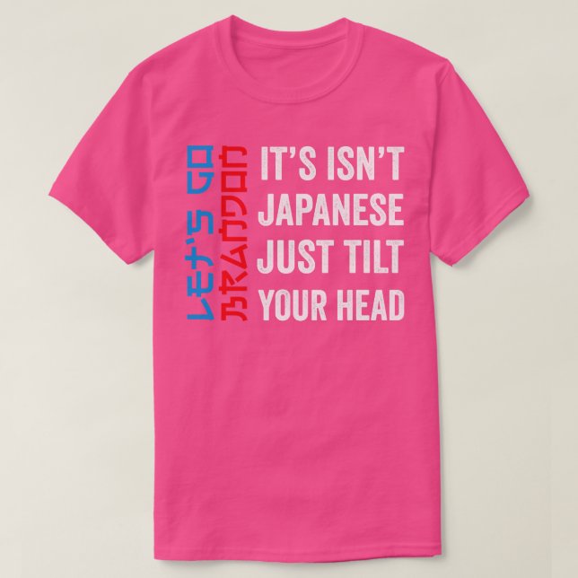 Sein Japanisch, nur den Kopf Lasse zu gehen Bran T-Shirt (Design vorne)