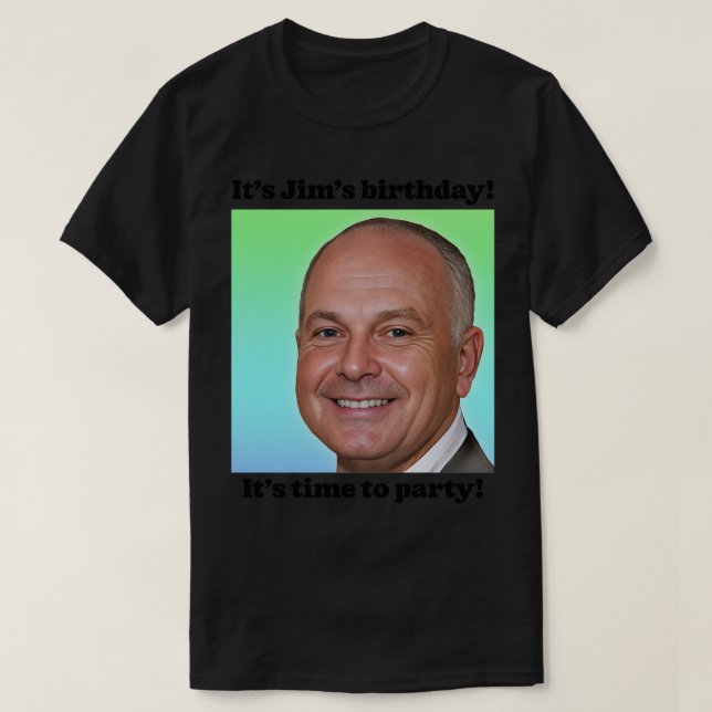 Sein Jims Birthday T-Shirt (Design vorne)
