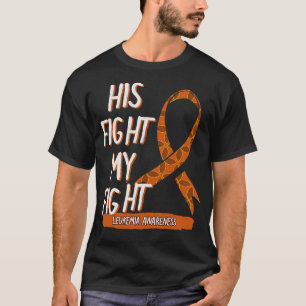 Sein Kampf gegen meine Leukämie Bewusstsein Orange T-Shirt