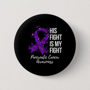 Sein Kampf ist mein Bauchspeicheldrüsenkrebs-Bewus Button