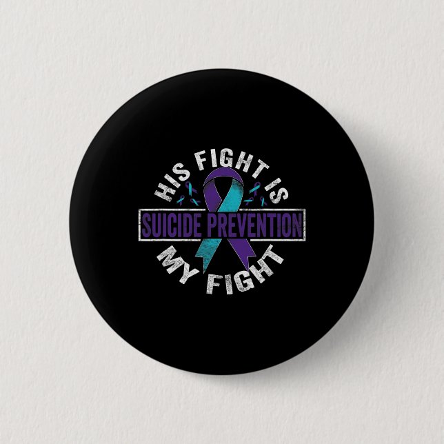 Sein Kampf ist mein Bewusstsein für die Prävention Button (Vorderseite)