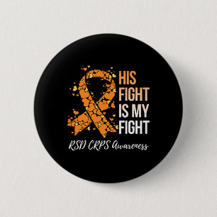 Sein Kampf ist mein "Fight Rsd Crps Awareness 1" Button