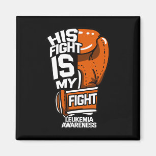 Sein Kampf ist mein Fightea Leukämie Bewusstseinsz Magnet