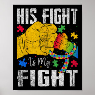 Sein Kampf ist mein Kampf Autismus-Bewusstsein-Rib Poster