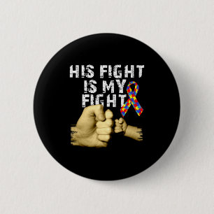 Sein Kampf ist mein Kampf Autismus-Bewusstsein Unt Button