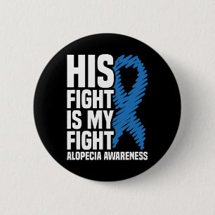 Sein Kampf ist mein Kampf blauer Ribbon Alopecia A Button