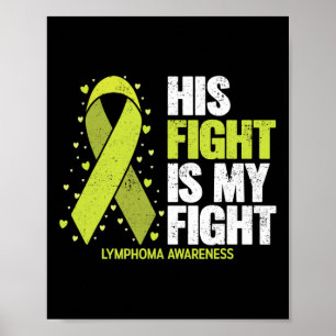 Sein Kampf ist mein Kampf Blutkrebs Lymphom-Bewuss Poster