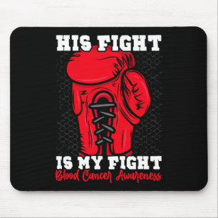 Sein Kampf ist mein Kampf. Boxen Boxer Blutkrebs A Mousepad