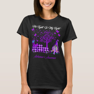 Sein Kampf ist mein Kampf gegen Alzheimer T-Shirt