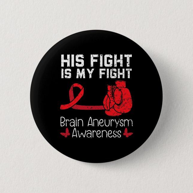 Sein Kampf ist mein Kampf gegen Aneurysma Button (Vorderseite)