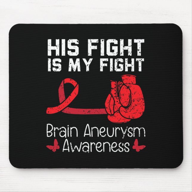 Sein Kampf ist mein Kampf gegen Aneurysma Mousepad (Vorne)