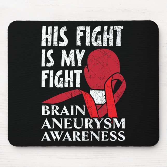 Sein Kampf ist mein Kampf gegen Aneurysma Mousepad (Vorne)