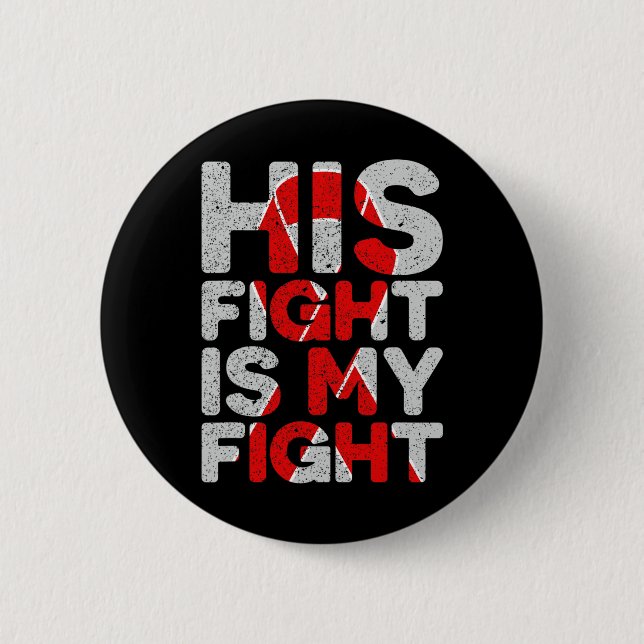 Sein Kampf ist mein Kampf gegen angeborene Herzfeh Button (Vorderseite)