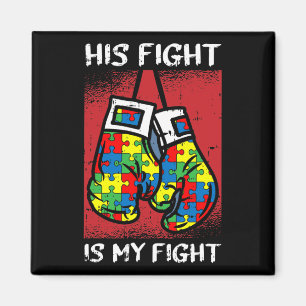 Sein Kampf ist mein Kampf gegen Autismus Bewusstse Magnet