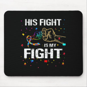 Sein Kampf ist mein Kampf gegen Autismus Bewusstse Mousepad