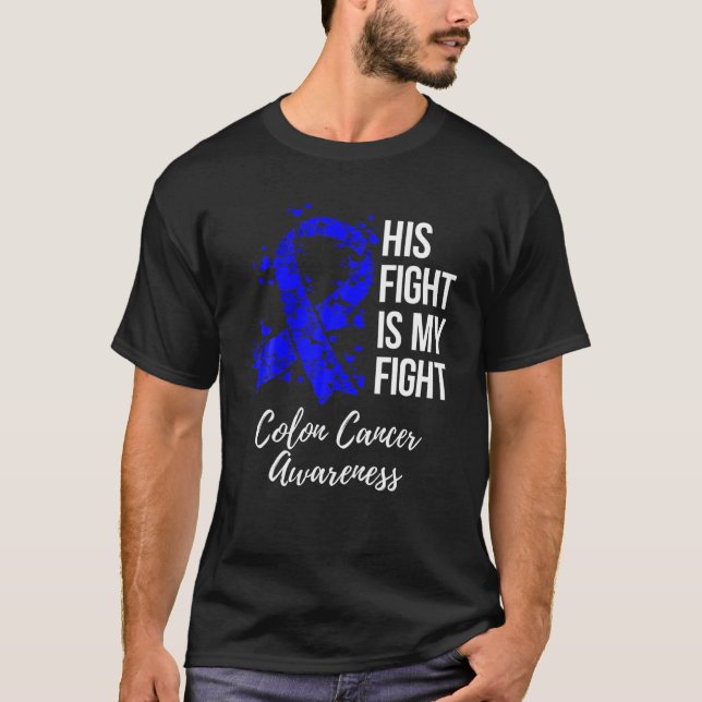 Sein Kampf ist mein Kampf gegen Colon Cancer Bewus T-Shirt (Vorderseite)