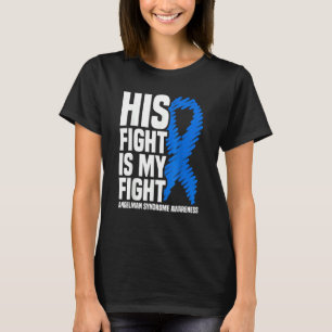 Sein Kampf ist mein Kampf gegen das Angelman-Syndr T-Shirt