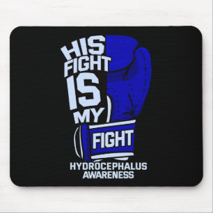 Sein Kampf ist mein Kampf gegen den Hydrocephalus Mousepad