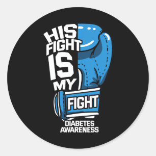 Sein Kampf ist mein Kampf gegen diabetische Diabet Runder Aufkleber