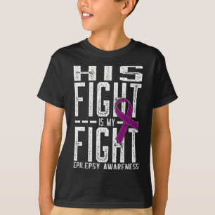 Sein Kampf ist mein Kampf gegen Epilepsie Bewussts T-Shirt