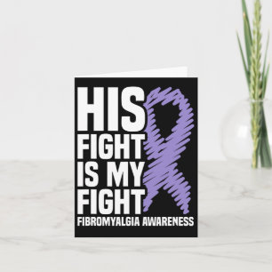 Sein Kampf ist mein Kampf gegen Fibromyalgie Bewus Karte