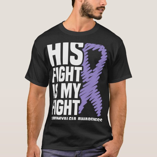 Sein Kampf ist mein Kampf gegen Fibromyalgie Bewus T-Shirt (Vorderseite)