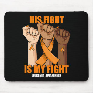 Sein Kampf ist mein Kampf gegen Leukämie-Bewusstse Mousepad