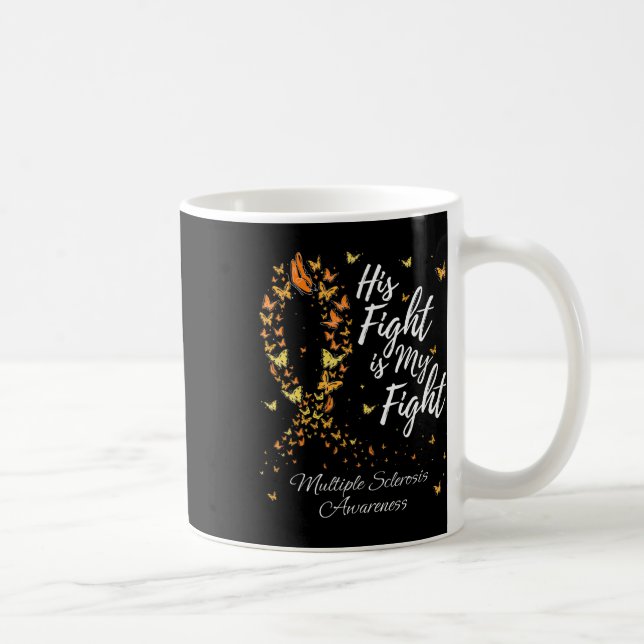 Sein Kampf ist mein Kampf gegen Multipler Sklerose Kaffeetasse (Rechts)