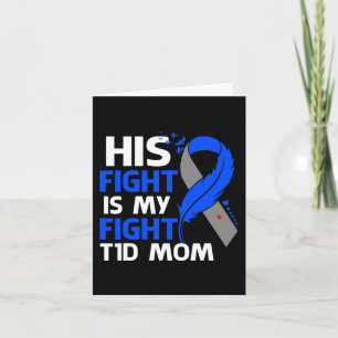 Sein Kampf ist mein Kampf gegen T1D Mama Typ 1 Dia Karte
