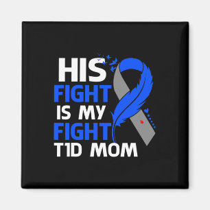 Sein Kampf ist mein Kampf gegen T1D Mama Typ 1 Dia Magnet