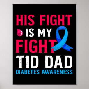 Sein Kampf ist mein Kampf gegen T1d Vater Typ 1 Di Poster